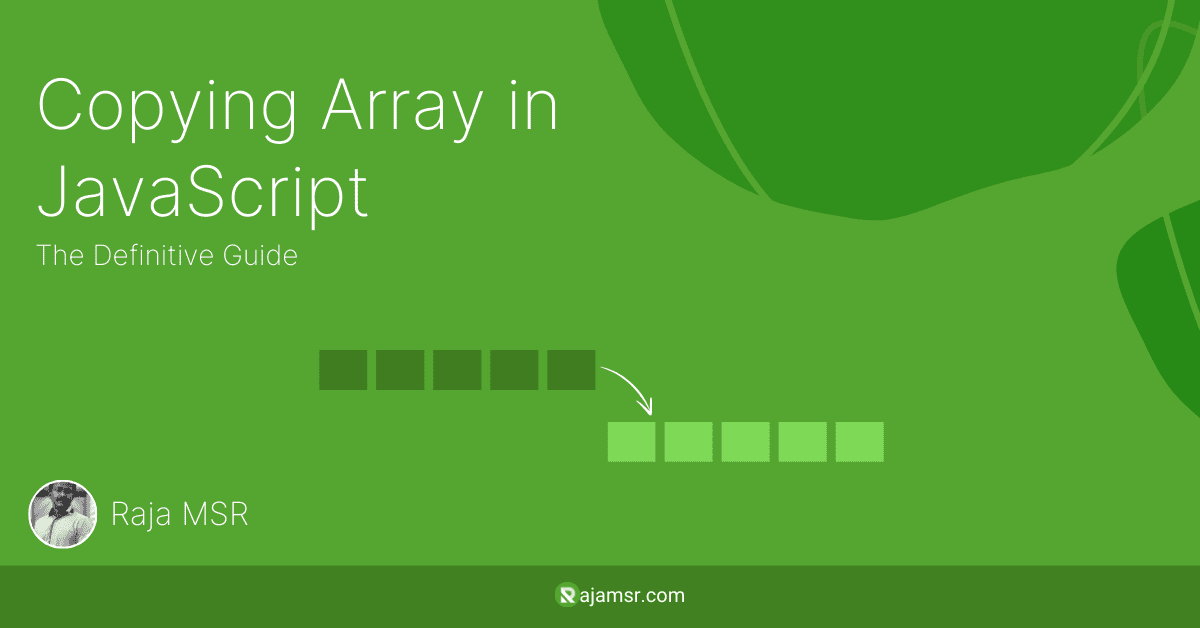 Copying Array in JavaScript The Definitive Guide MSR