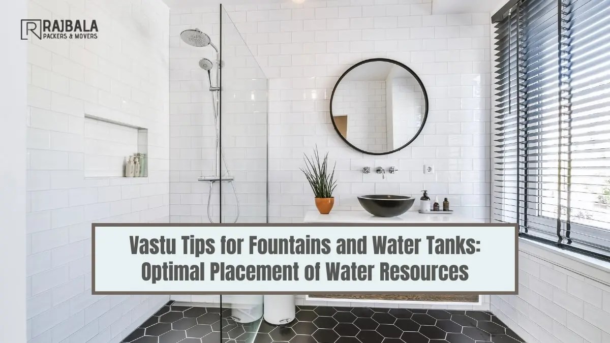 Vastu Tips for Fountains and Water Tanks Optimal Placement