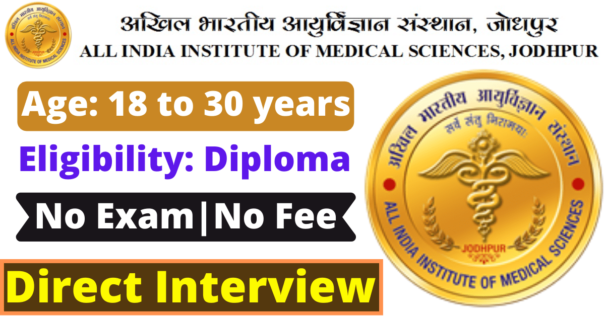 AIIMS Jodhpur Jobs 2021 Notification for 2 Junior Nurse Vacancies