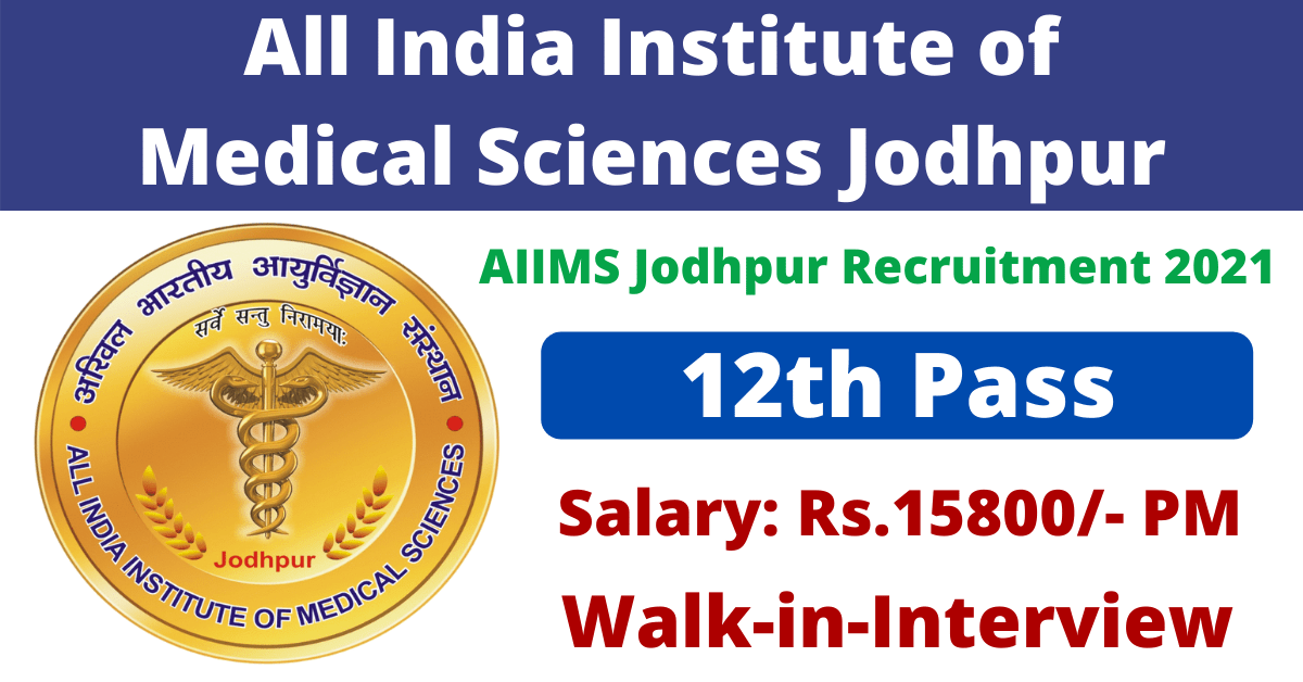 AIIMS Jodhpur Jobs 2021 Notification for 1 Laboratory Attendant Vacancy