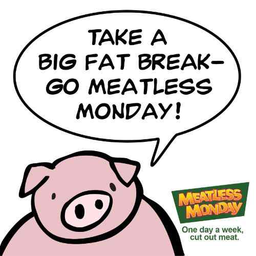 One Day a Week, Cut Out Meat Meatless Monday