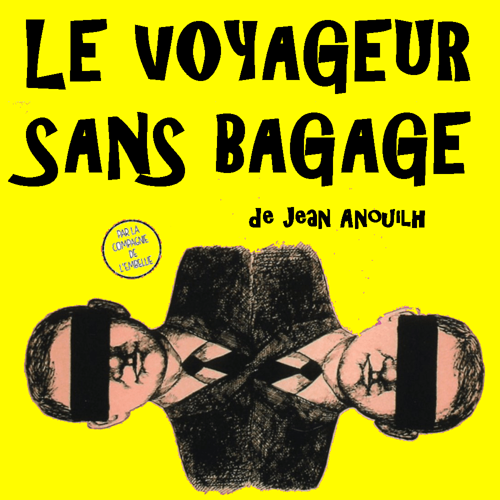 Le voyageur sans bagage Jean Anouilh Babelio