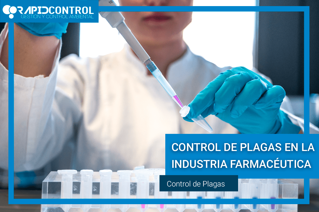 Control de Plagas en la Industria Farmacéutica RapidControl