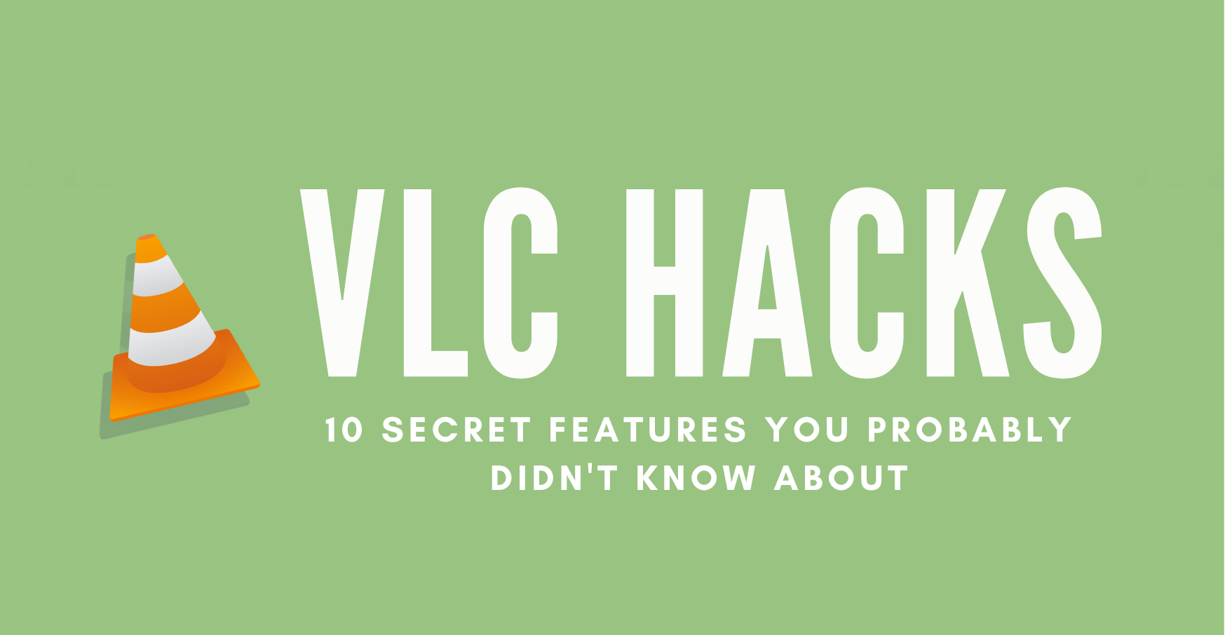 VLC Hacks 10 Secrets You Probably Didn't Know! — RapidSeedbox