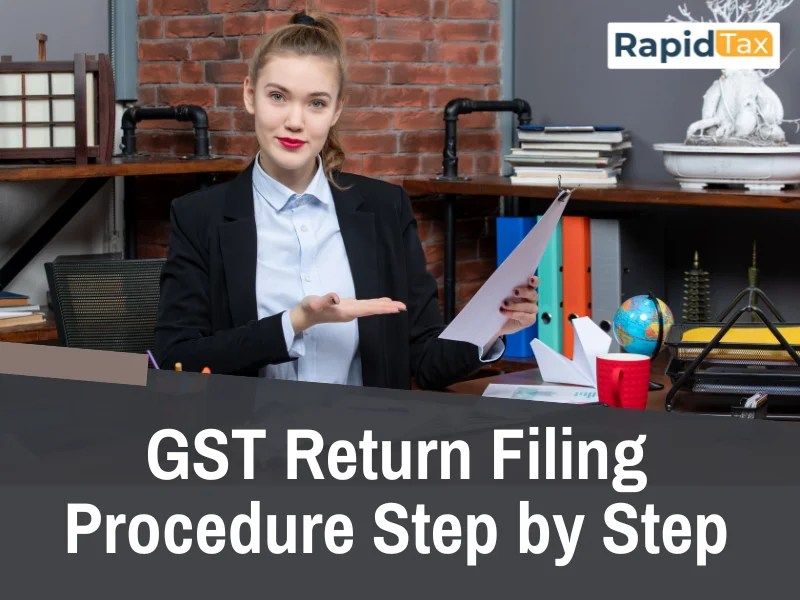 GST Return Filing Procedure Step by Step