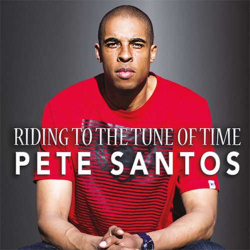 Pete Santos Riding to the Tune of Time RapReviews
