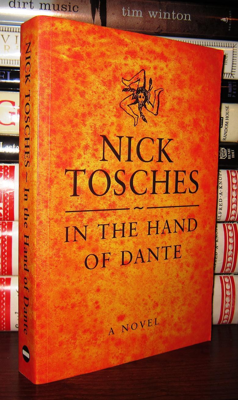 IN THE HAND OF DANTE Nick Tosches First Edition; First Printing