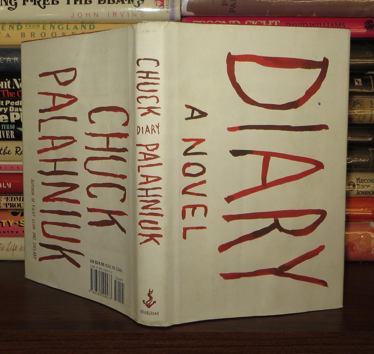 DIARY A Novel Chuck Palahniuk First Edition; First