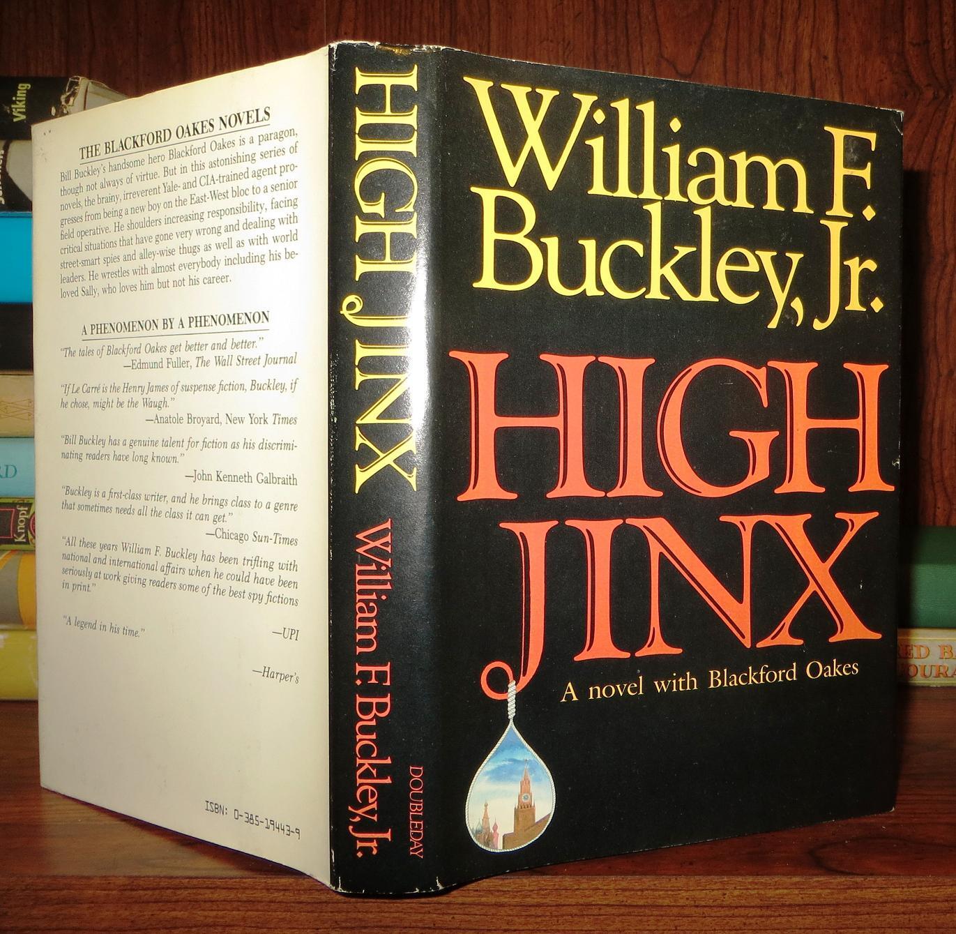 HIGH JINX A Blackford Oakes Novel William F. Buckley First Edition