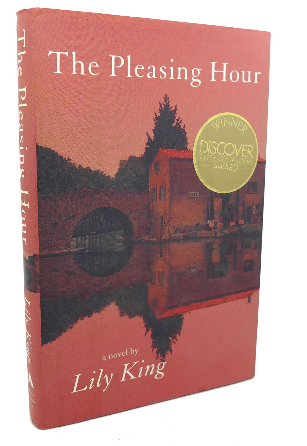 THE PLEASING HOUR Lily King First Edition; First Printing