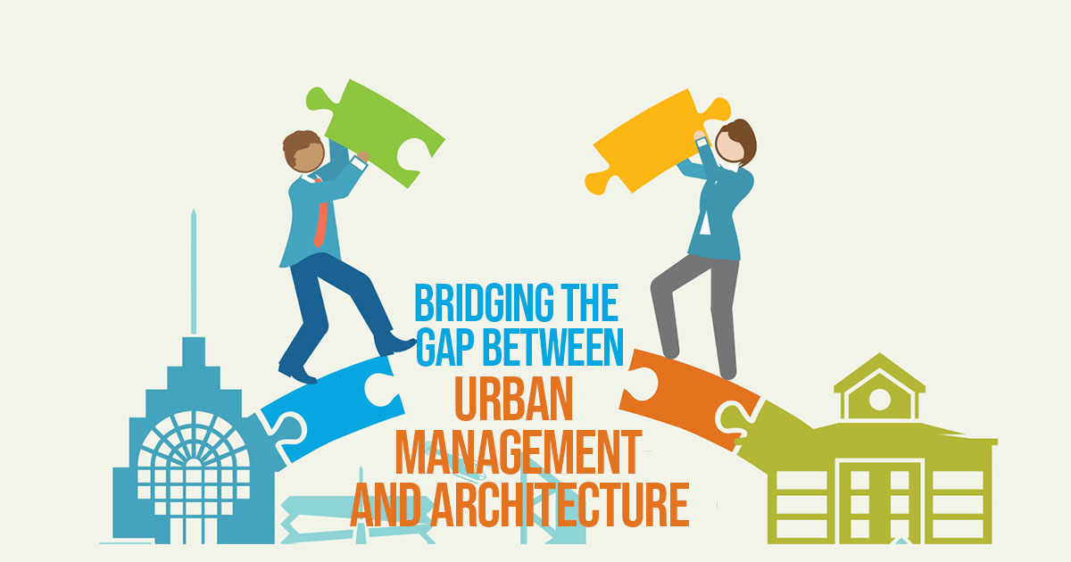 Bridging the gap between urban management and architecture