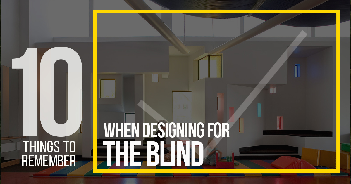 10 Things to remember when designing for the Blind RTF Rethinking The Future