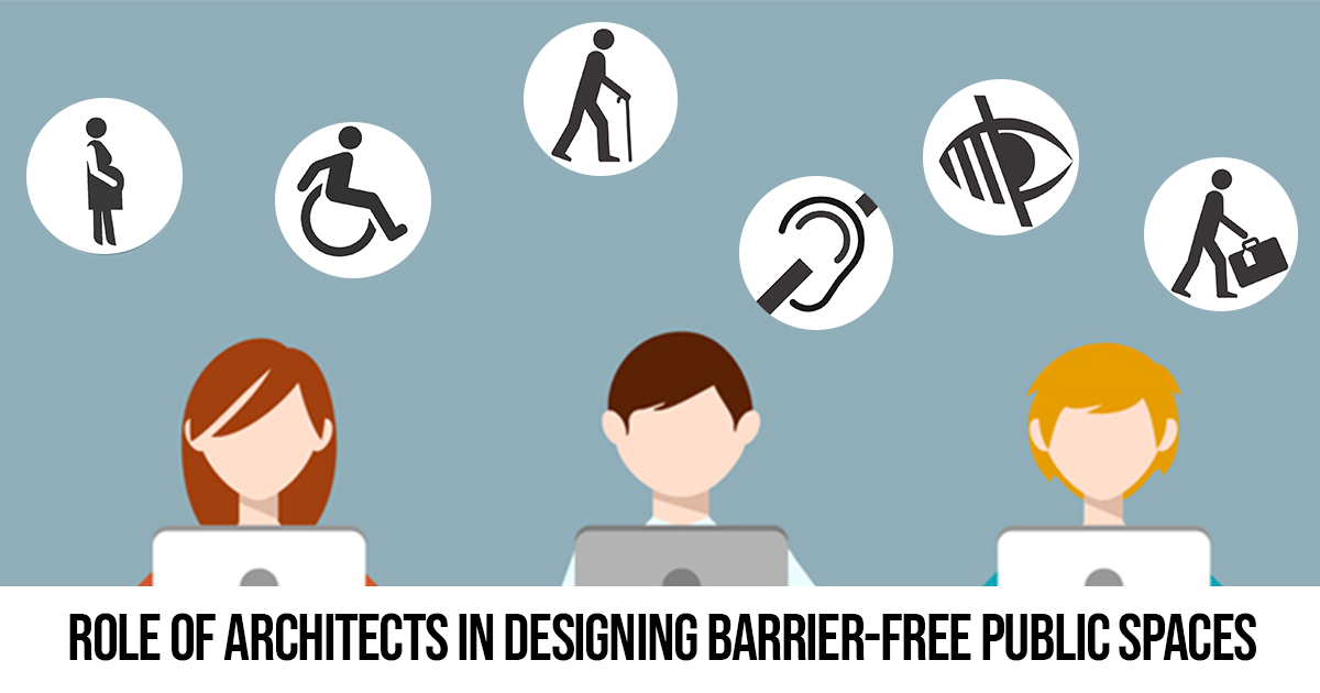 Role of Architects in Designing BarrierFree Public Spaces RTF