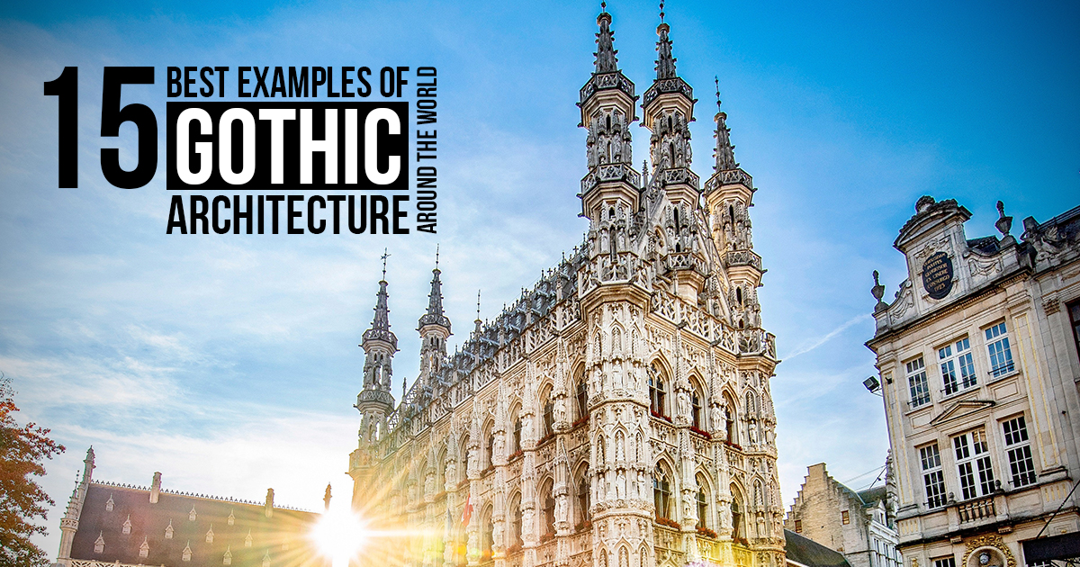 15 Best examples of Gothic architecture around the world RTF