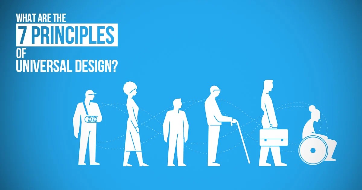 7 Principles Of Universal Design