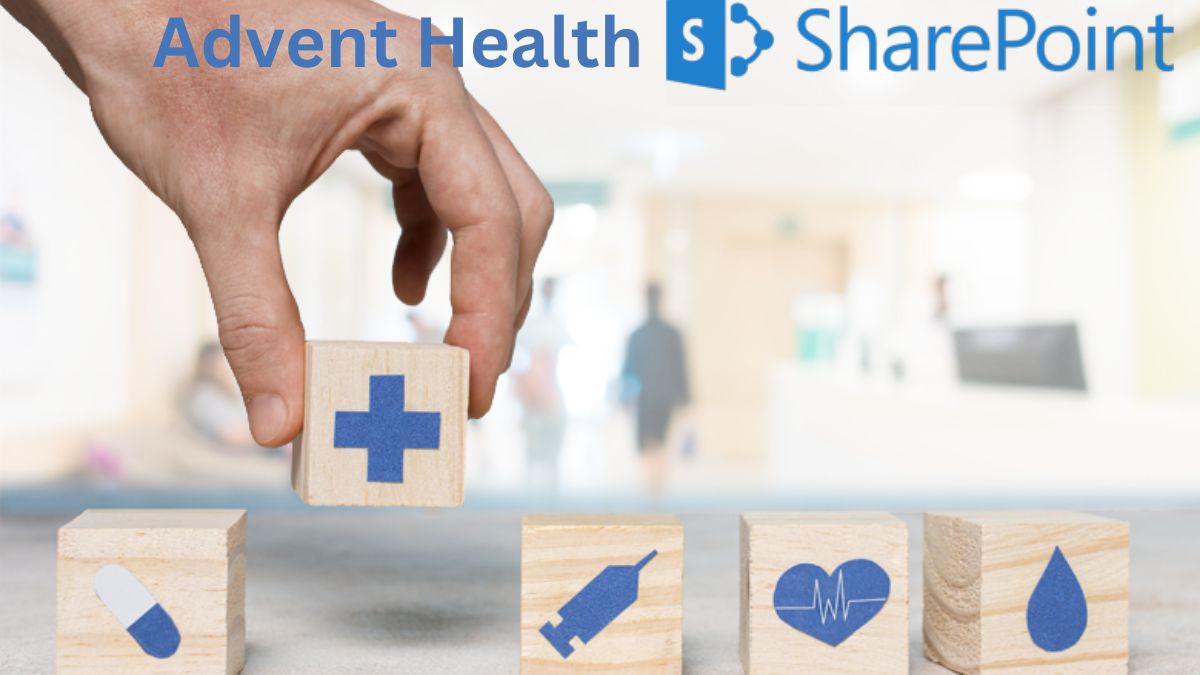 AdventHealth SharePoint A Comprehensive Guide!(02)