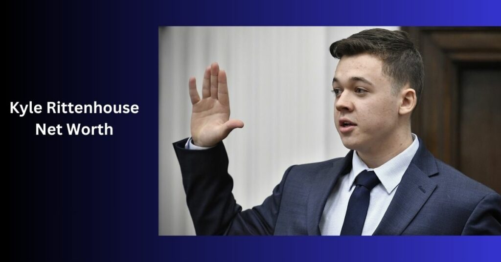 Kyle Rittenhouse Net Worth Don't Miss Out!