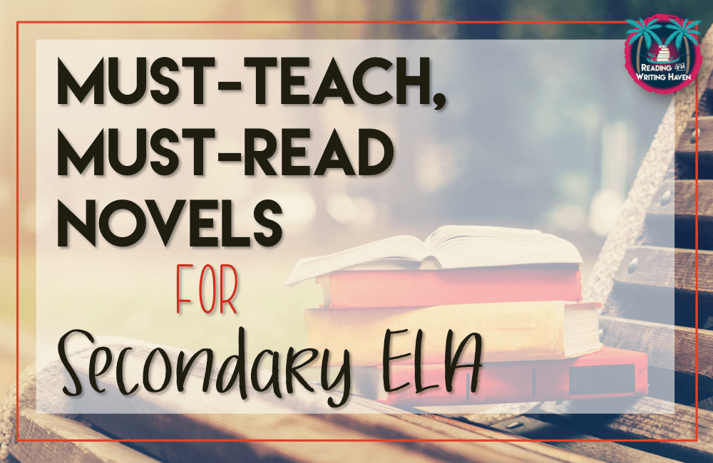 6 MustTeach Novels in Secondary ELA The Reading and Writing Haven