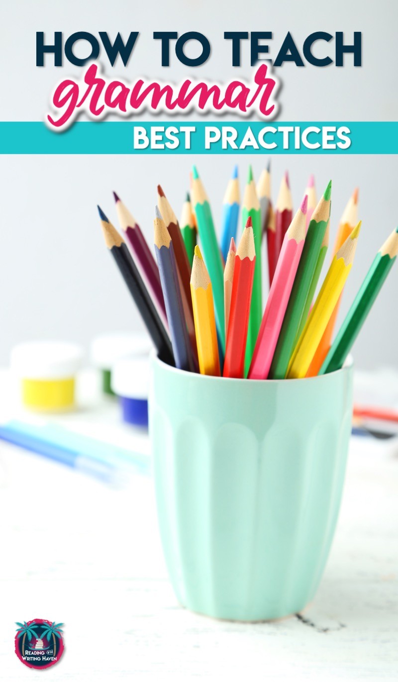 How to Teach Grammar Reading and Writing Haven