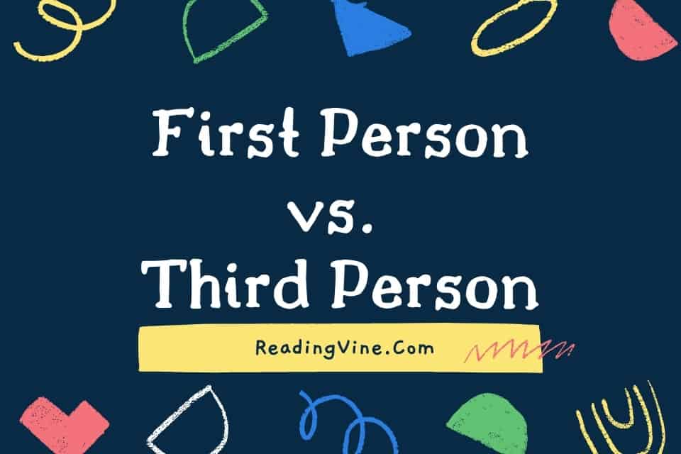 First Person vs. Third Person ReadingVine