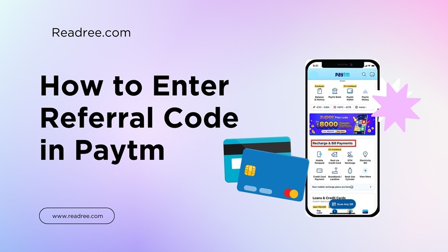 How to Apply Referral Code in Paytm (Earn Guaranteed ₹100) Readree