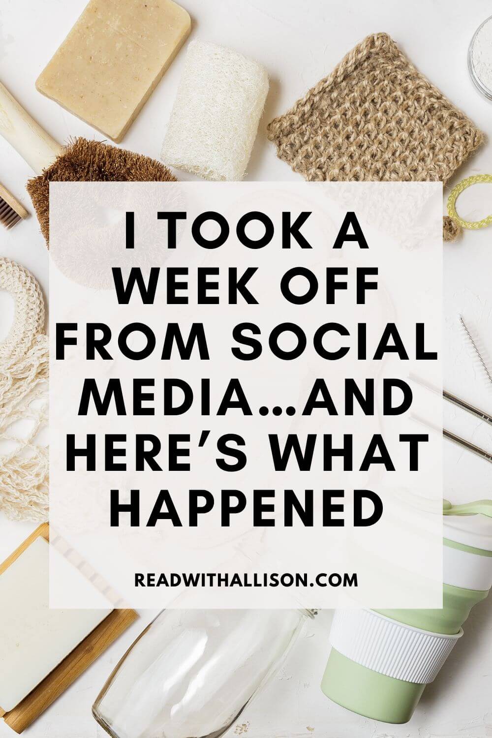 Taking A Break From Social Media