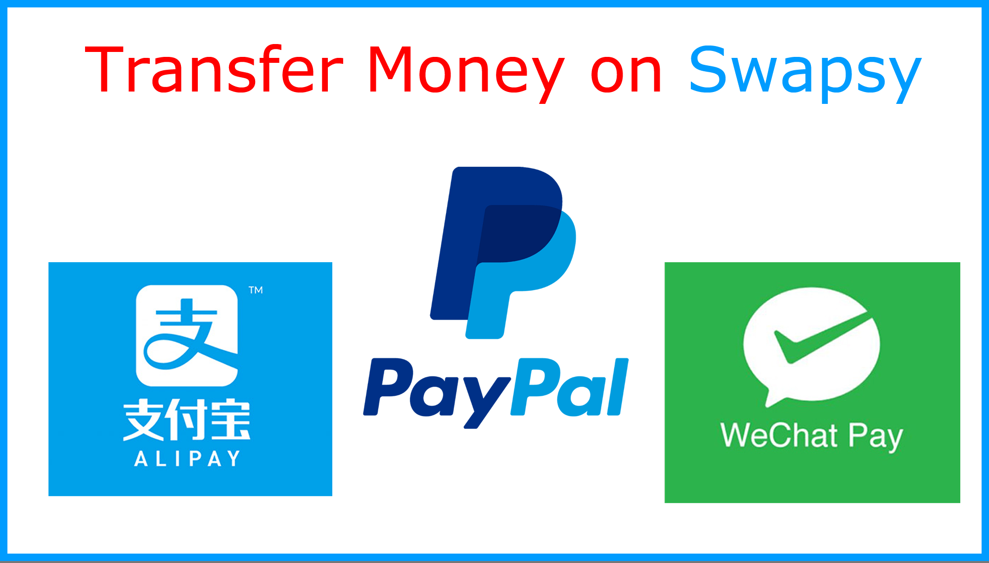 How to Transfer Money from PayPal to AliPay & Wechat 2019