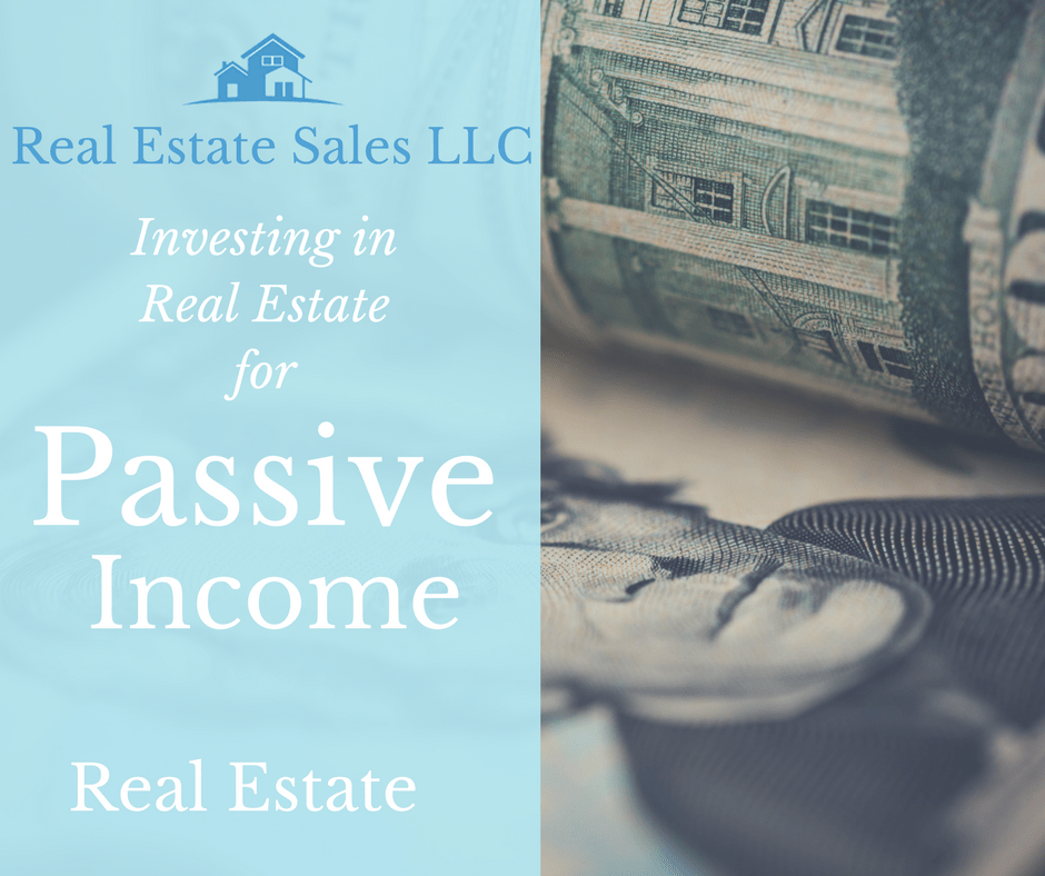 Investing in Real Estate for Passive