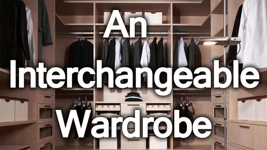 How To Build An Interchangeable Wardrobe Understanding Clothing