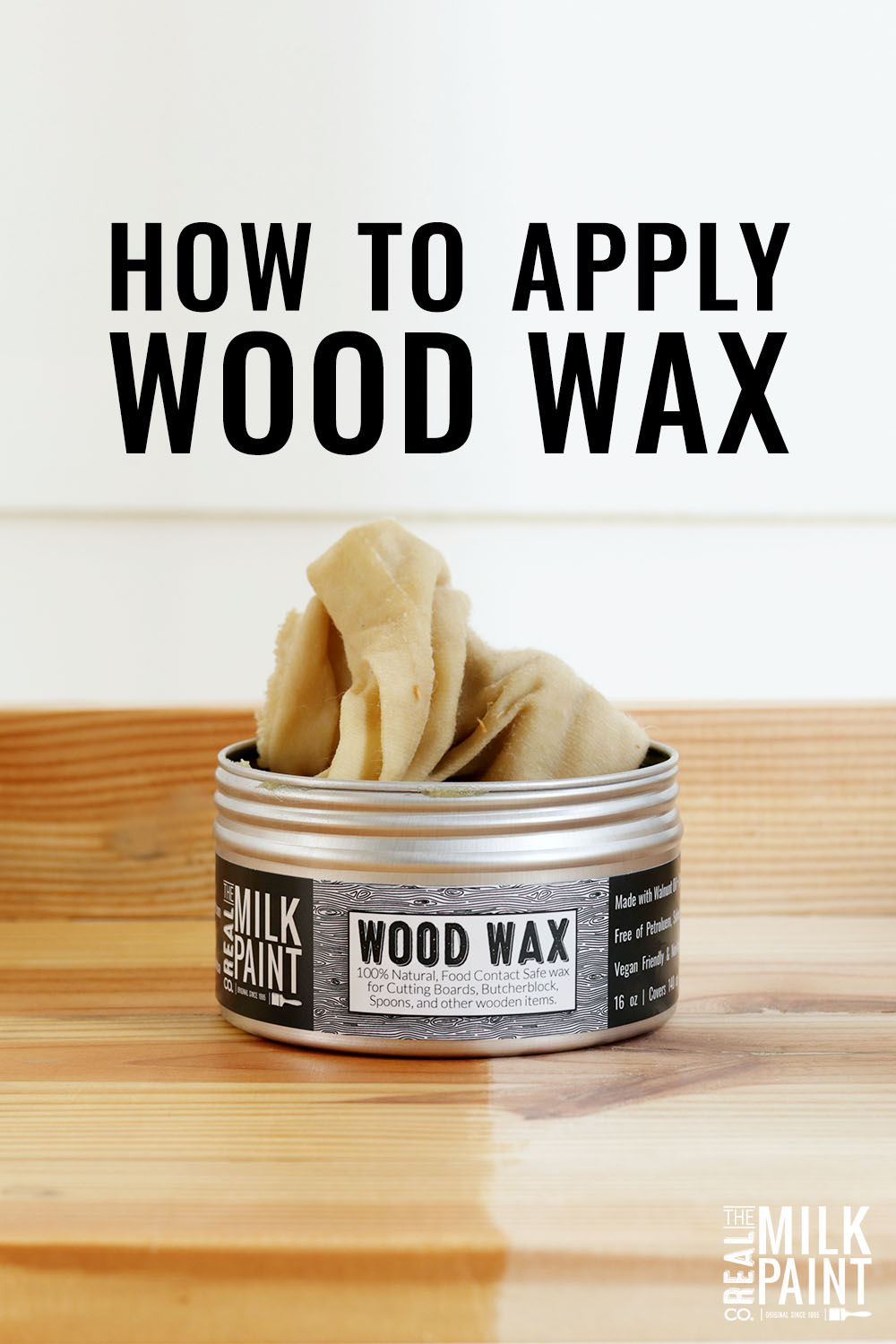 Applying Wood Wax Using Real Milk Paint