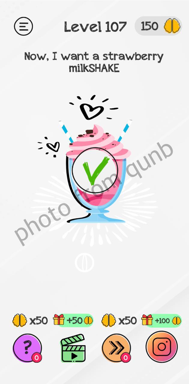Braindom Level 107 Now, I want a strawberry milkshake Answers and