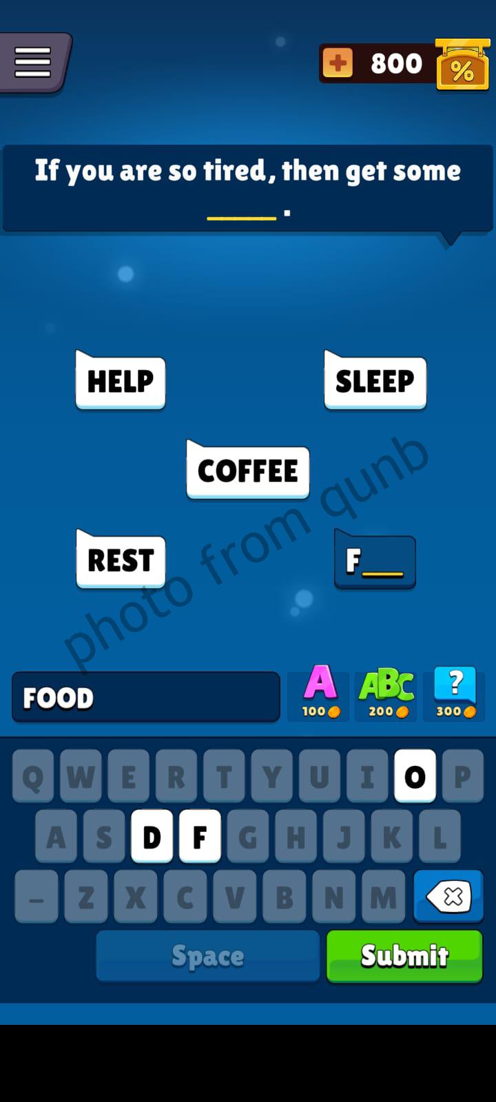 If you are so tired, then get some __ Popular Words Level 120 » qunb