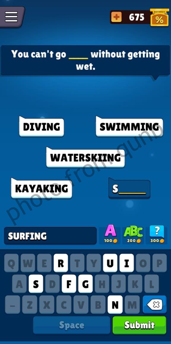 You can’t go ____ without getting wet Popular Words Level 93