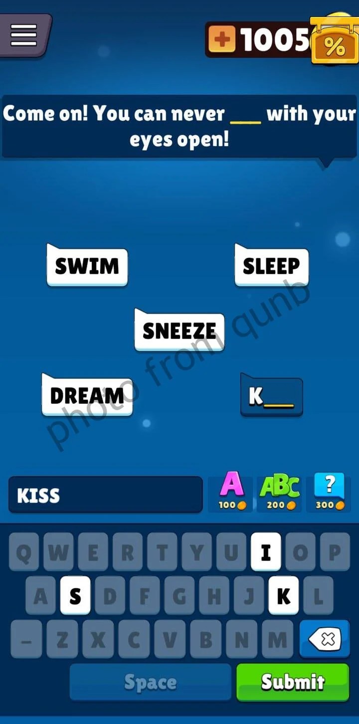 Come on! You can never ___ with your eyes open Popular Words Level 168