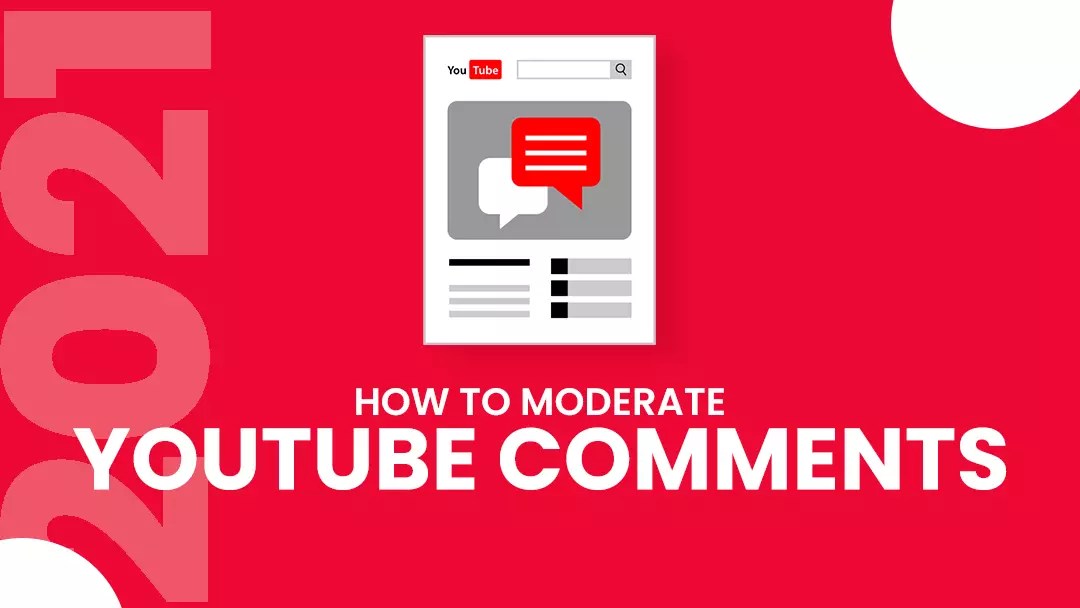How to Moderate YouTube Comments in 2021