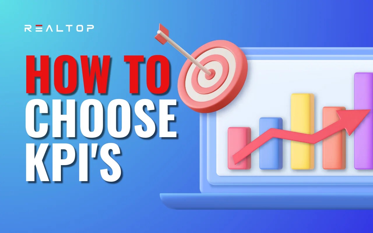 How to Choose KPIs for Business Success A Complete Guide