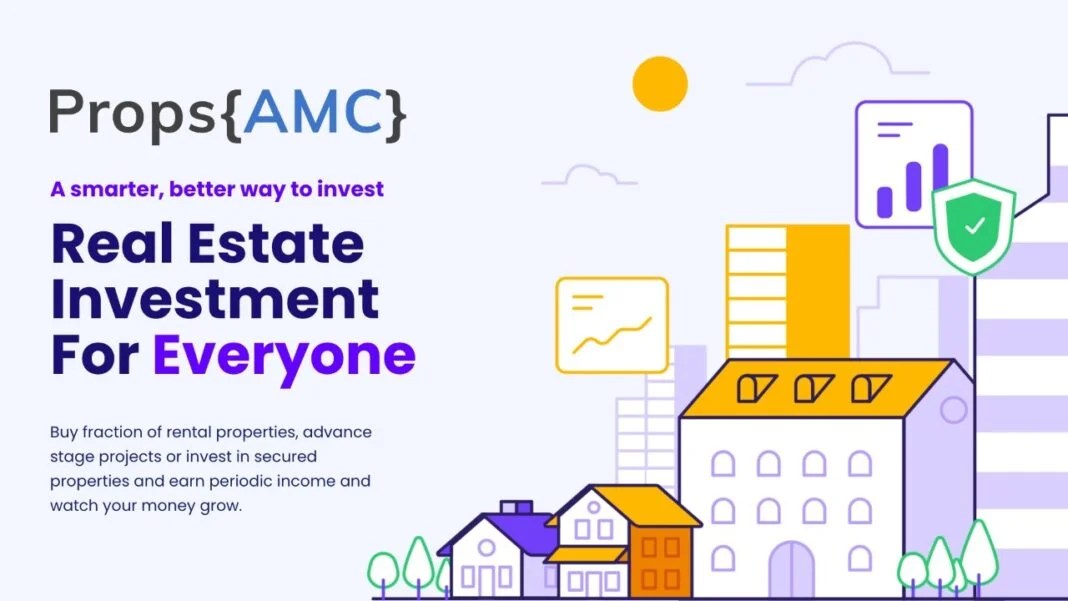 PropsAMC launches Fractional Ownership Real Estate Investment Platform