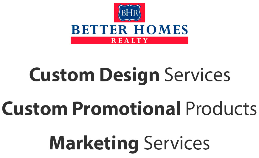 Better Homes Realty Custom Products Realty Studio Design