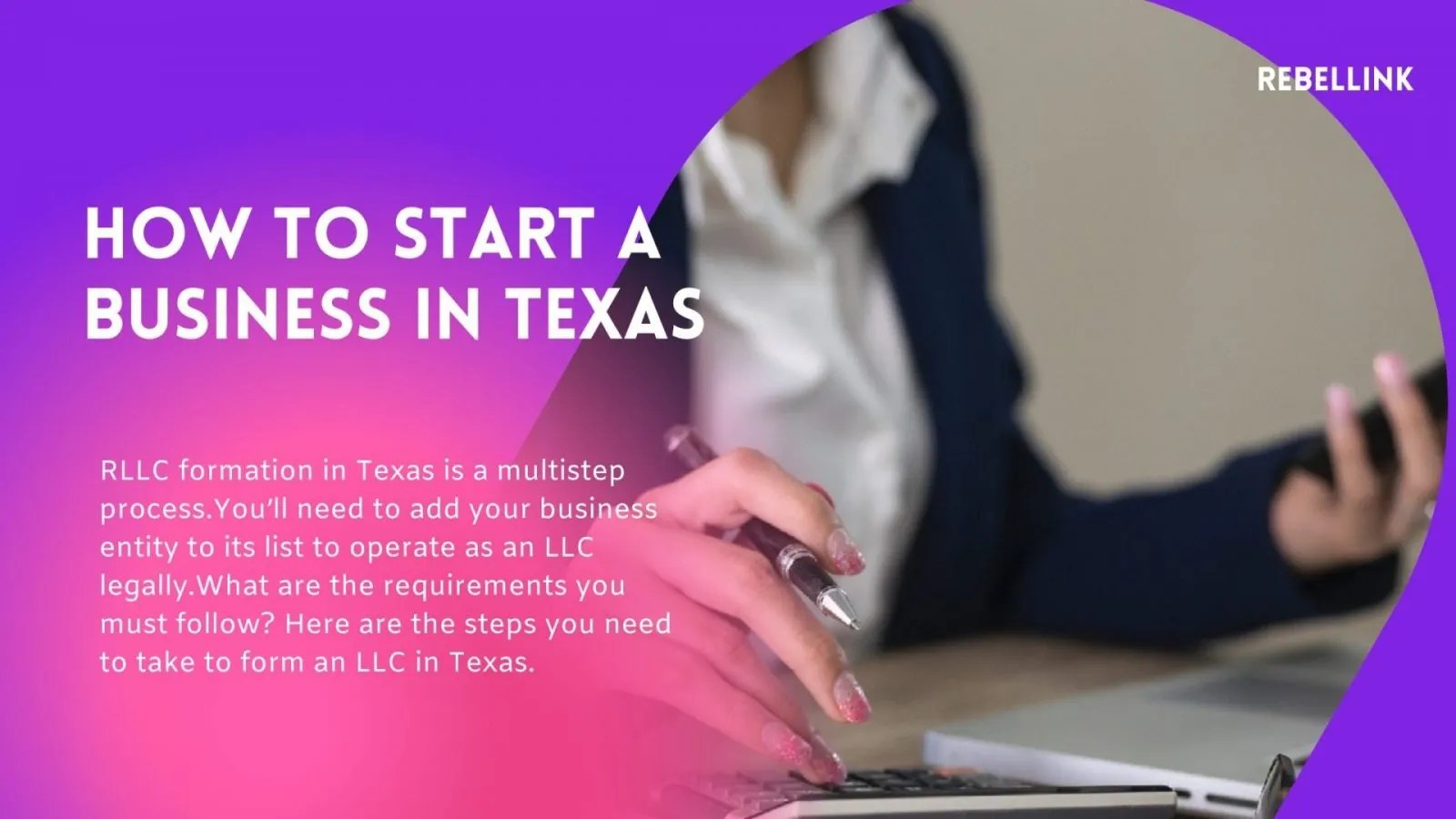 How To Start An LLC In Texas Texas LLC Formation Steps