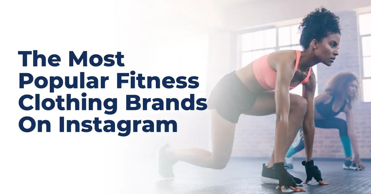 Most Popular Fitness Clothing Brands on Instagram Reboot