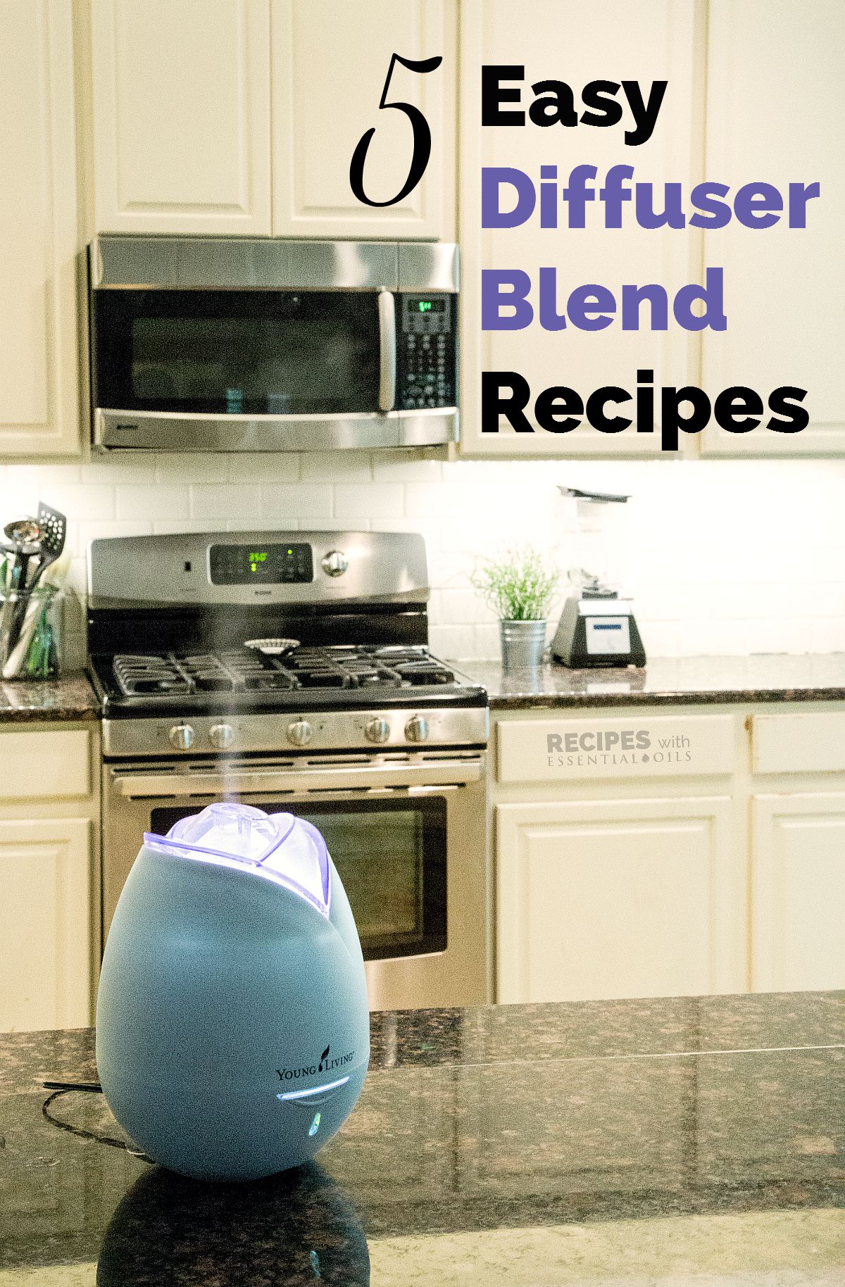 5 Diffuser Blend Recipes Using Your Premium Starter Kit