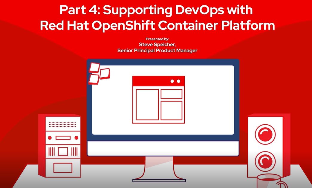 Intro to containers, and Red Hat OpenShift (DO180) video