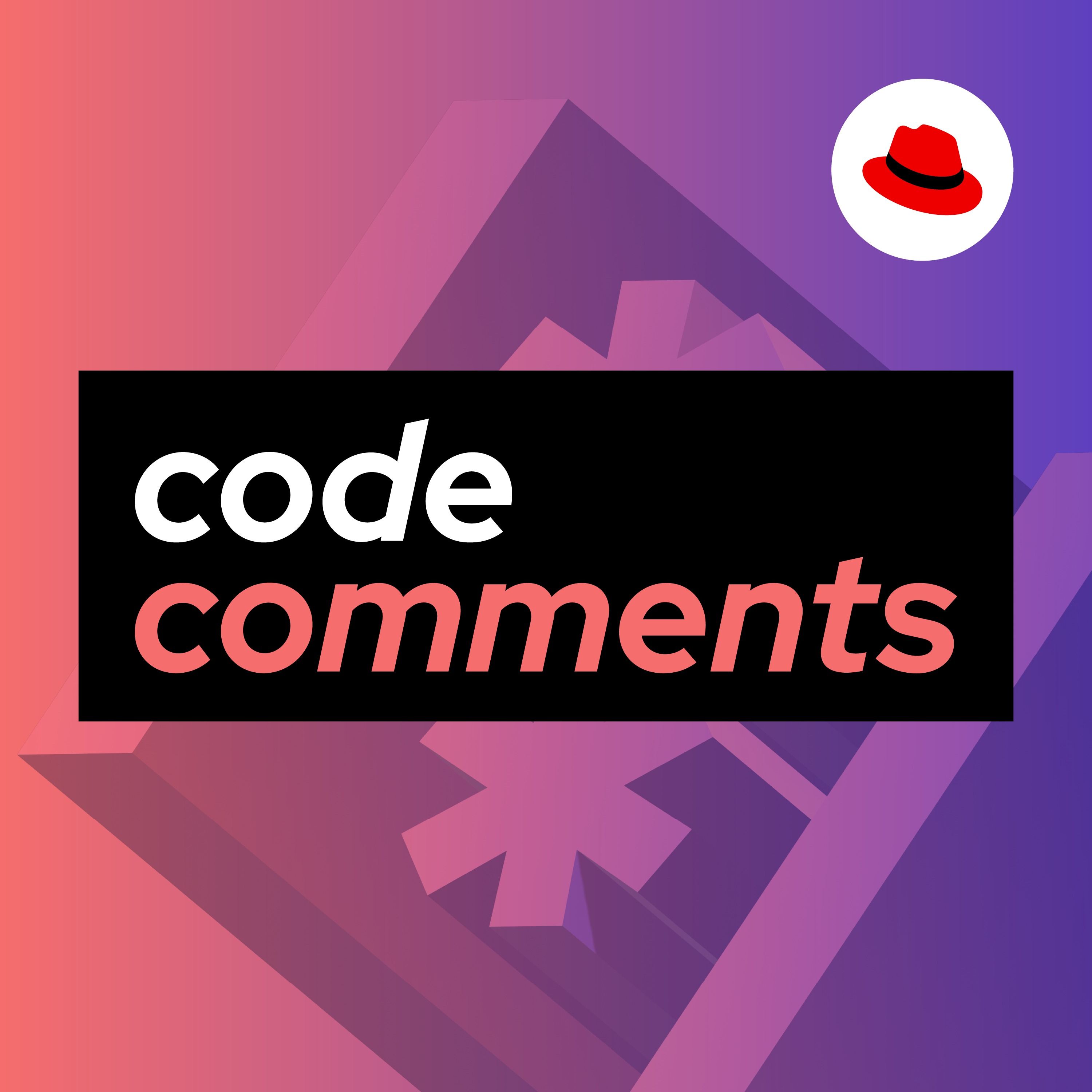 Check out Red Hat's Newest Podcast Code Comments