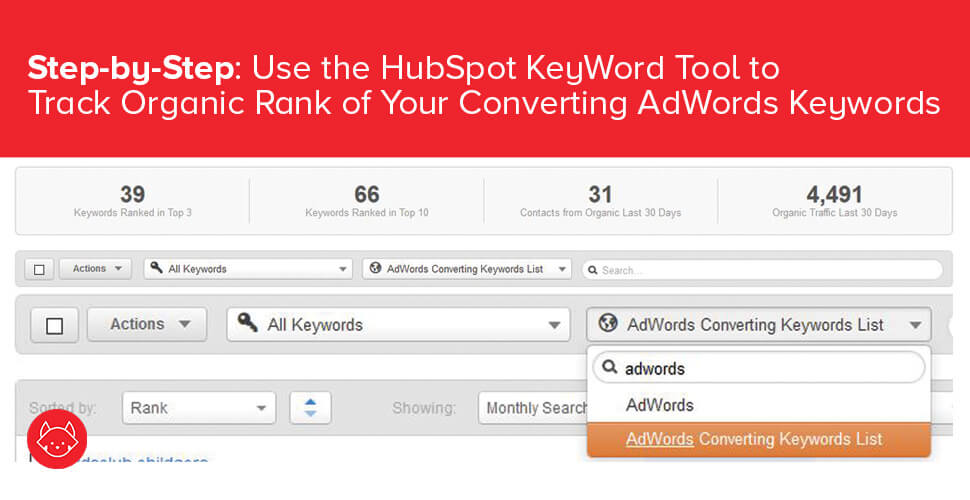 Use the HubSpot KeyWord Tool to Track SEO Rank of Your AdWords Keywords
