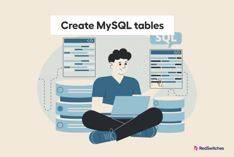 Create MySQL Tables With This StepByStep Guide