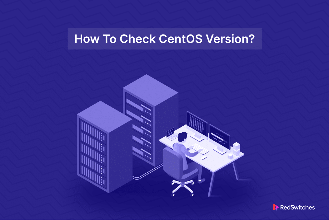How To Check CentOS Version 6 Easy Commands