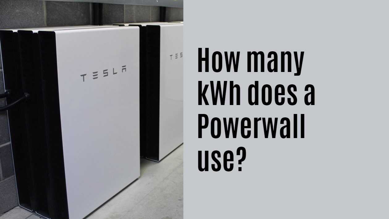 How many kWh does a Powerwall use? Redway Battery (US)
