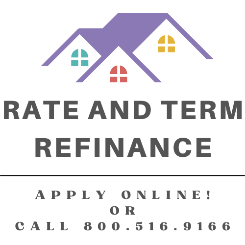 Rate and Term Refinance