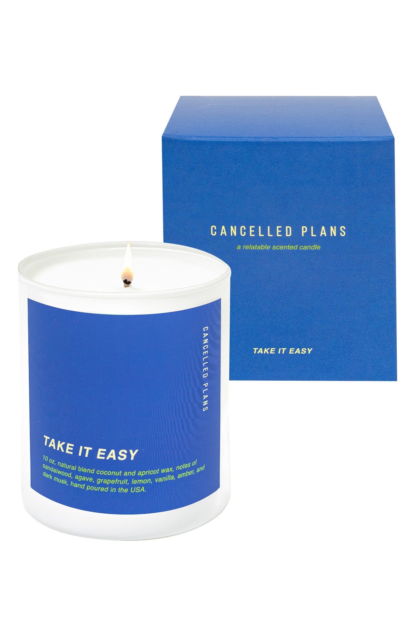 Cancelled Plans + Take It Easy Candle
