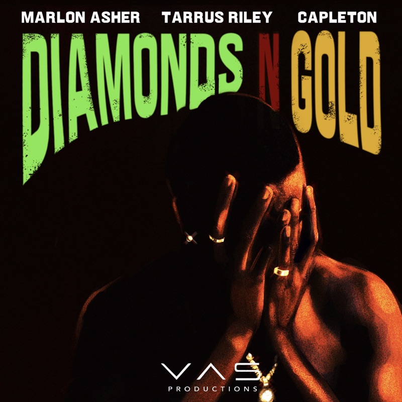 Release Marlon Asher x Tarrus Riley x Capleton Diamonds and Gold